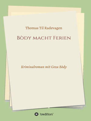 cover image of Bòdy macht Ferien